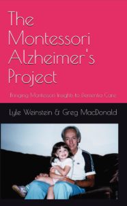 The Montessori Alzheimers Project Book